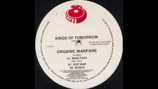 Kings Of Tomorrow - Organic Warfare (Dub War)