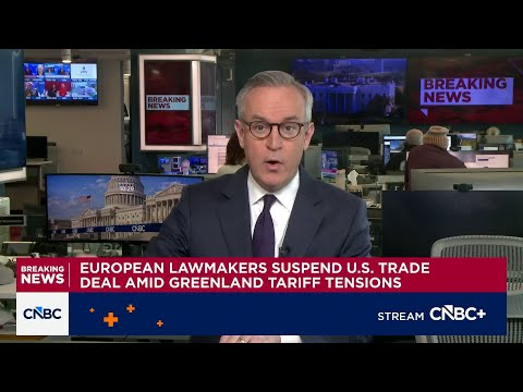 European lawmakers suspend U.S. trade deal amid Greenland tariff tensions