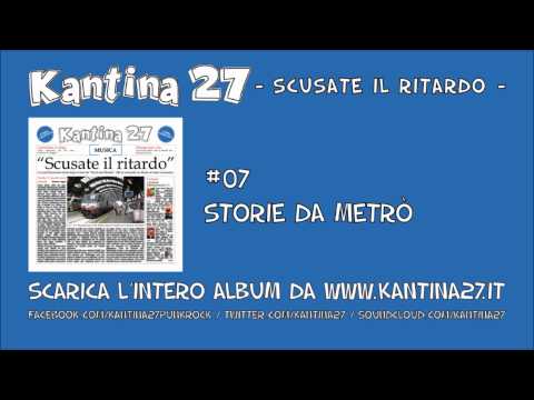 Kantina 27 - Storie da Metrò