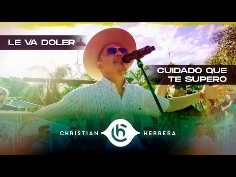 Christian Herrera  - Enganchados de chamame - Le va a doler / Cuidado que te supero.