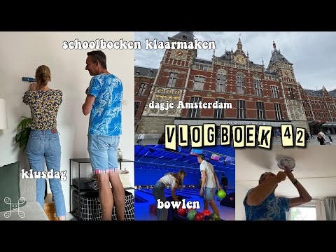 KLUS DAGJE & SCHOOLBOEKEN KLAARMAKEN & NAAR AMSTERDAM & BOWLEN || vlogboek 42 || famderooij