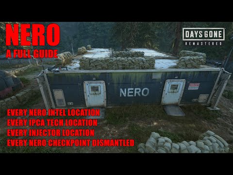 Days Gone - NERO FULL GUIDE / EVERY NERO INTEL, IPCA TECH, NERO CHECKPOINT & INJECTOR LOCATION