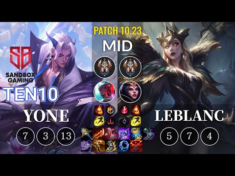 SB Ten10 Yone vs LeBlanc Mid - KR Patch 10.23