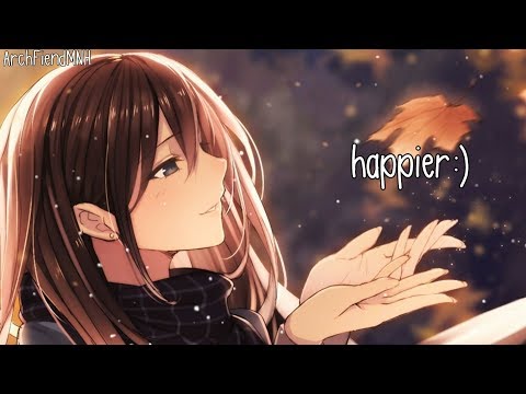 「Nightcore」 ↬ Happier