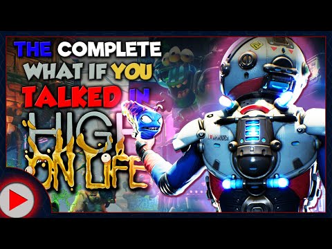 What if You Talked in High on Life? - The COMPLETE Series (Parody)