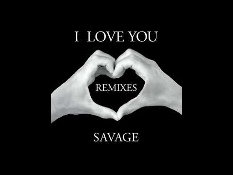 SAVAGE - I LOVE YOU Ian Coleen Dance Mix