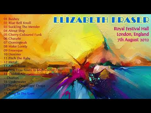 Elizabeth Fraser | LIVE 2012/08/07 - England