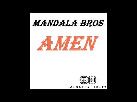 Mandala Bros - Amen