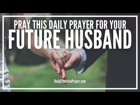Prayer For Future Husband | Prayer For My Future Husband Video
