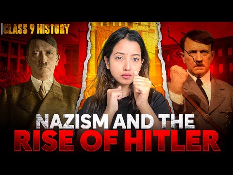 NAZISM AND THE RISE OF HITLER - CLASS 9 SOCIAL SCIENCE | SHUBHAM PATHAK | Score 95+ #history #cbse
