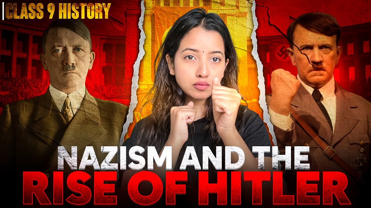 NAZISM AND THE RISE OF HITLER - CLASS 9 SOCIAL SCIENCE | SHUBHAM PATHAK | Score 95+ #history #cbse
