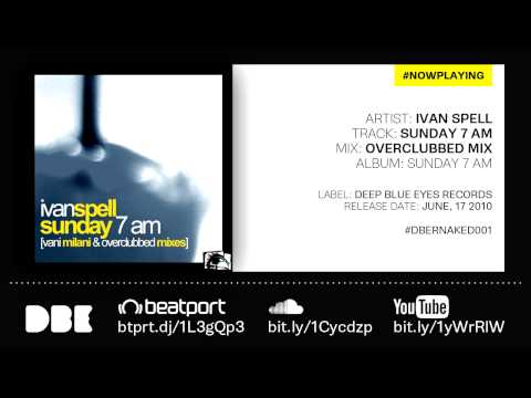 [DBE004] Ivan Spell - Sunday 7 AM (Overclubbed Mix)