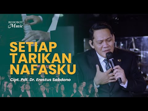 Setiap Tarikan Nafasku (Live) - Rehobot Music