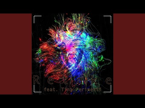 Retake (feat. Tina Ferinetti)