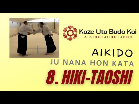 Aikido: Ju Nana Hon Kata - 8. Hiki Taoshi
