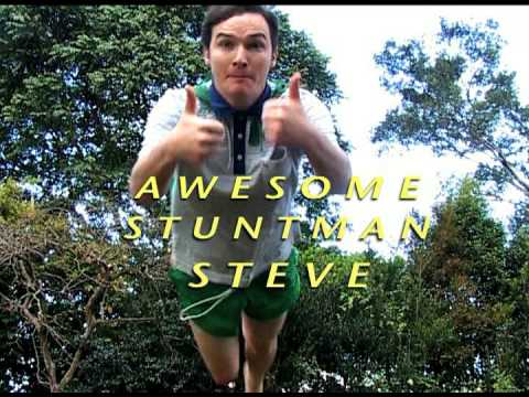 Awesome Stuntman Steve- Episode 4