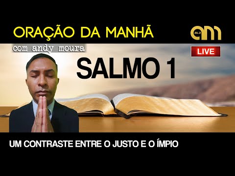 LIVE 27/05/2025 | Oração Da Manhã | Salmo 1 @AndyMouraOficial @AMRL3Online