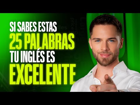 If You Know These 25 Words, Your English Is Excellent! (English Test)