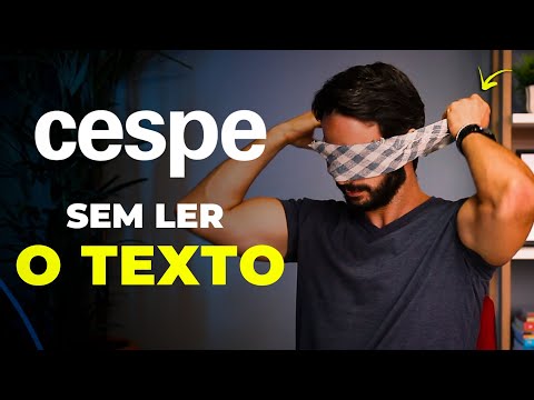 How to get 91% of Cebraspe questions right without reading the text (Text interpretation)