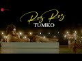 Roz Roz Tumko Official Music Video Ayesha Kapoor Farman Haider Saurabh Gangal Bignoise