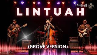 Download lagu Lagu Minang Lintuah Cover Jazz Fussion I Groove Version I mp3