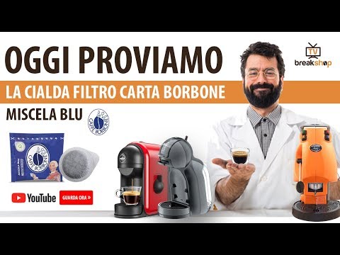 Lo Proviamo per te! 2ª Puntata: Cialda Filtro Carta Caffè Borbone Miscela Blu
