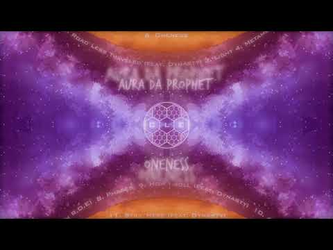 Aura Da Prophet - Oneness