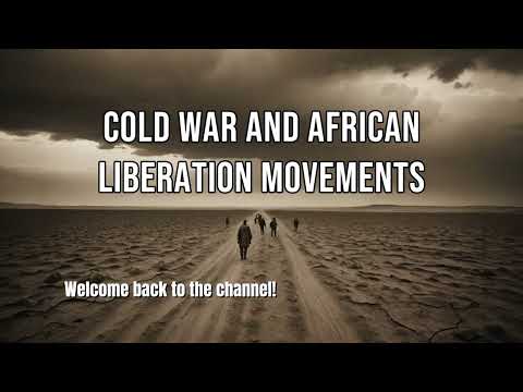 The Dirty Politics Behind the Funding of African Liberation Movements | Cold War Influence