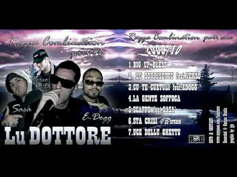 Lu Dottore ft. E_Dogg   -   Cu te Cuetuli   -