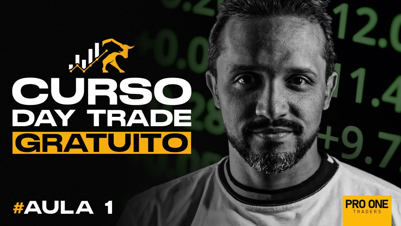 Curso Gratuito de Day Trade - Parte 01
