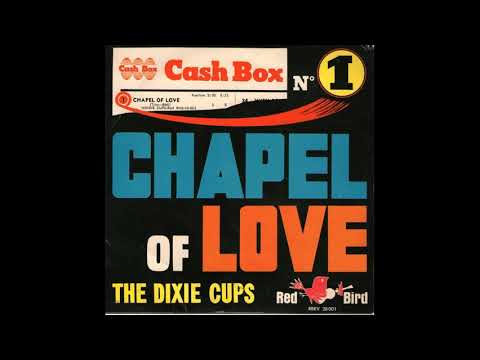 1964 - Dixie Cups - Chapel Of Love