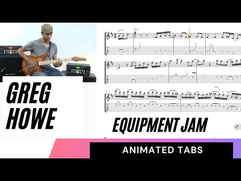 Learn Greg Howe - Equipment Jam - Animated Tabs