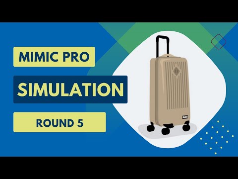 Mimic Pro Simulation - Round 5 - Digital Marketing Simternship
