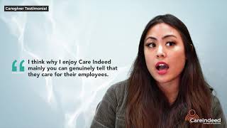 Why Choose Care Indeed - Caregiver Testimonial