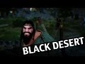 Black Desert [Немного Варвара] 