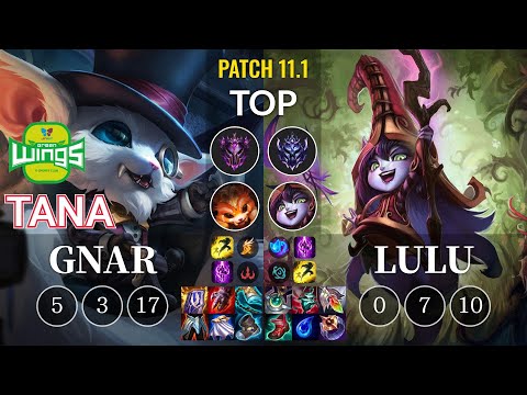 JAG TaNa Gnar vs Lulu Top - KR Patch 11.1