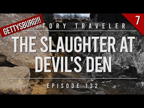 The Slaughter at Devil's Den (Gettysburg) | History Traveler Episode 132