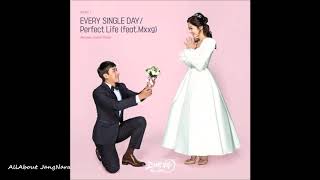 Every Single Day - 01. Perfect Life (feat. Mxxg) (고백부부//Go Back Couple OST Part 7 )