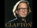 Eric Clapton - Sweet Home Chicago