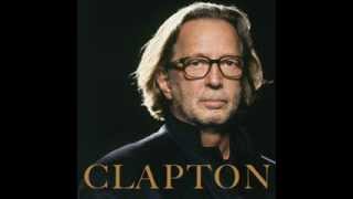 Eric Clapton - Sweet Home Chicago