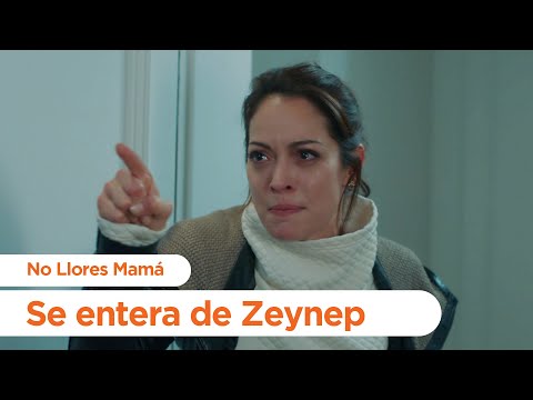 Özlem se entera de Zeynep - No Llores Mamá | Foster Mother