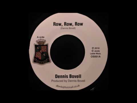 DENNIS BOVELL - Row, Row, Row [1978]