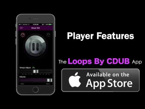 The Loops By CDub App: IOS & ANDROID