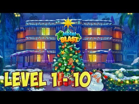 Hotel Blast Level 1 - 10 [ Gameplay Story ] HD
