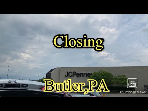Closing Jcpenny’s-Butler,PA