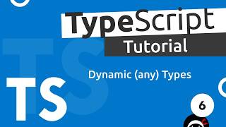מדריך TypeScript #6 - סוגים דינמיים (כל)