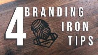 4 Branding Iron Tips