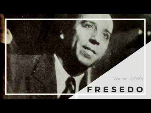 Osvaldo Fresedo - 1939 - Vuelves (Ray)
