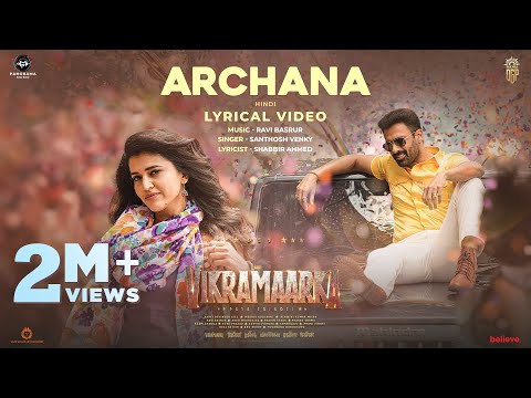 Archana - Aho Vikramaarka (Hindi) Dev Gill, Chitra Shukla | Ravi Basrur, Santhosh Venky, Shabbir A