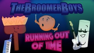 Cover art for The Broomer Boys - Running Out of Time (Official Lyric Video)